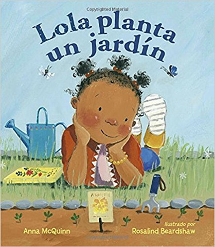 Lola planta un jardín - Lola Plants a Garden