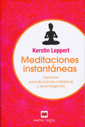 Meditaciones instantaneas - Instant Meditation