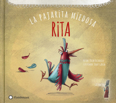 Rita, la pajarita miedosa - Rita, the Scared Bird