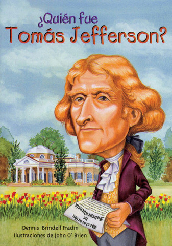 ¿Quién fue Tomás Jefferson? - Who Was Thomas Jefferson?