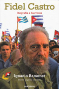Fidel Castro. Biografía a dos voces - Fidel Castro: A Spoken Autobiography