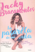 La pasarela de mi vida - The Catwalk of My Life