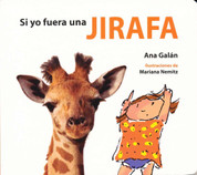 Si yo fuera una jirafa - If I Were a Giraffe