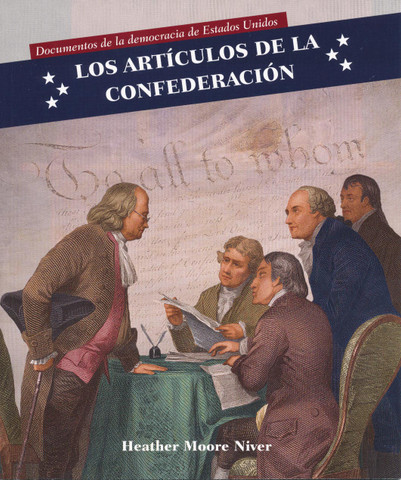 Los Artículos de la Confederación - Articles of Confederation