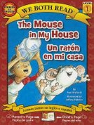 The Mouse in My House/Un ratón en mi casa