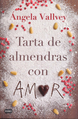 Tarta de almendras con amor - Almond Cake with Love