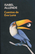 Cuentos de Eva Luna - The Stories of Eva Luna