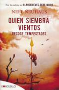 Quien siembra vientos recoge tempestades - Those Who Sow