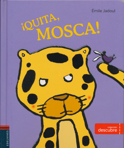 ¡Quita, mosca! - Shoo, Fly