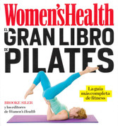 El gran libro de pilates - The Woman's Health Big Book of Pilates