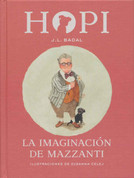 La imaginación de Mazzanti - Mazzanti's Imagination