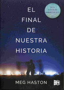 El final de nuestra historia - The End of Our Story