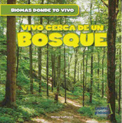 Vivo cerca de un bosque - There's a Forest in My Backyard!