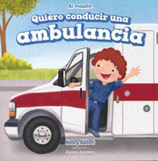 Quiero conducir una ambulancia - I Want to Drive an Ambulance