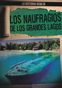 Los naufragios de los Grandes Lagos - Great Lakes Shipwrecks
