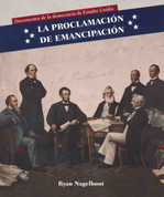 La Proclamación de Emancipación - Emancipation Proclamation