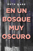 En un bosque muy oscuro - In a Dark, Dark Wood