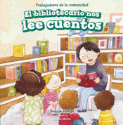 El bibliotecario nos lee cuentos - Story Time with Our Librarian