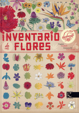 Inventario ilustrado de flores - Illustrated Catalog of Flowers