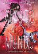 Atados al mundo - This Shattered World