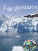 Los glaciares - Glaciers