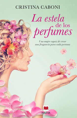 La estela de los perfumes - The Perfume Trail