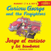 Curious George and the Firefighters/Jorge el curioso y los bomberos