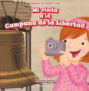 Mi visita a la Campana de la Libertad - I Visit the Liberty Bell