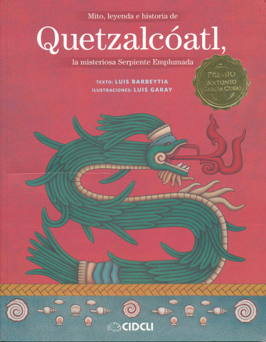 Mito, leyenda e historia de Quetzalcóatl, la misteriosa Serpiente Emplumada - Myth, Legend, and History of Quetzalcoatl, the Mysterious Plumed Serpent