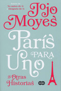 París para uno y otras historias - Paris for One and Other Stories