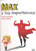 Max y los superhéroes - Max and the Super Heroes