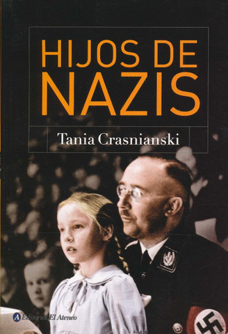 Hijos de nazis - Children of Nazis