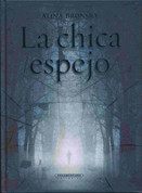 La chica espejo - Mirror Child