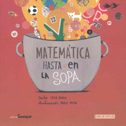 Matemática hasta en la sopa - Math All Around