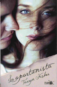 La oportunista - The Opportunist