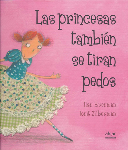 Las princesas también se tiran pedos - Princesses Fart, Too