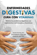 Enfermedades digestivas cura con vitaminas - The Vitamin Cure for Digestive Disease