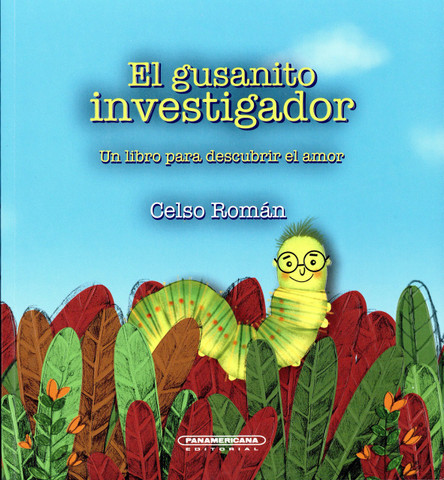 El gusanito investigador - The Inquisitive Little Worm