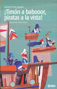 ¡Timón a babooor, piratas a la vista! - All Hands on Deck, Pirates Ahead!