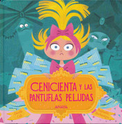 Cenicienta y las pantuflas peludas - Cinderella and the Fuzzy Slippers