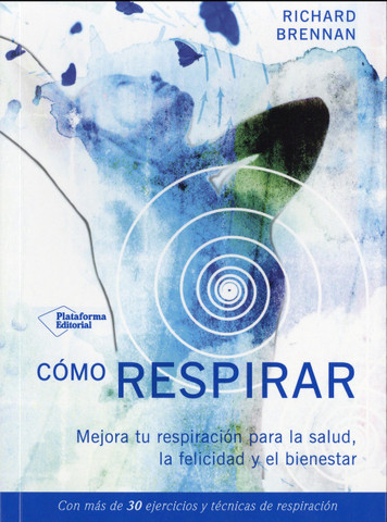 Cómo respirar - How to Breathe