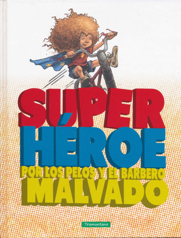 Superhéroe por los pelos y el barbero malvado - Super Hair-O and the Barber of Doom