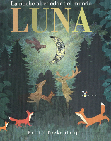Luna - Moon: Nighttime Around the World