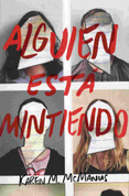 Alguien está mintiendo - One of Us Is Lying