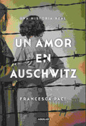 Un amor en Auschwitz - A Love in Auschwitz