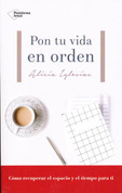 Pon tu vida en orden - Put Your Life in Order