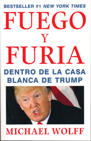 Fuego y furia - Fire and Fury