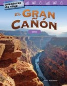 Aventuras de viaje: El Gran Cañón - Travel Adventures: The Grand Canyon