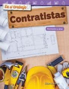 En el trabajo: Contratistas - On the Job: Contractors