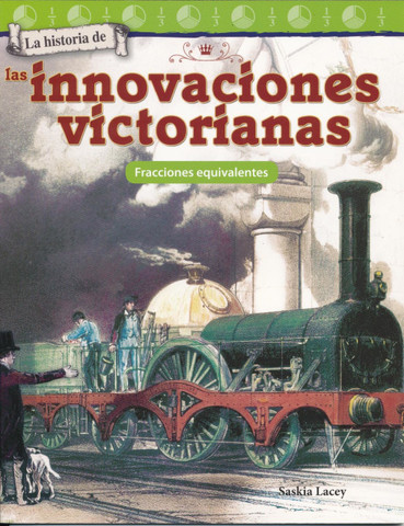 La historia de las innovaciones victorianas - The History of Victorian Innovations